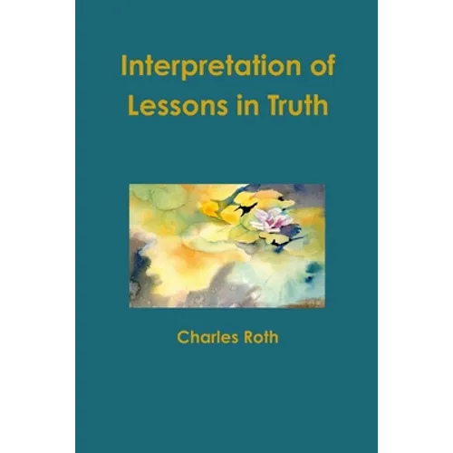 Interpretation of Lessons in Truth