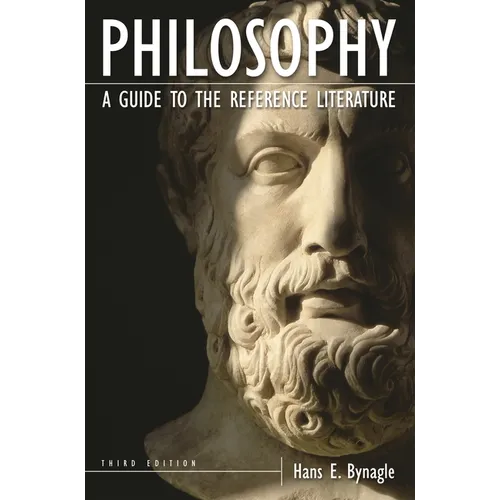 Philosophy: A Guide to the Reference Literature