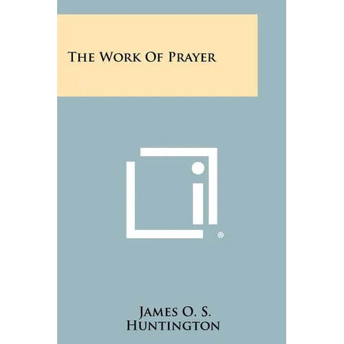 The Work of Prayer