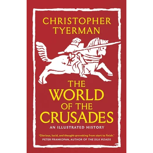 The World of the Crusades