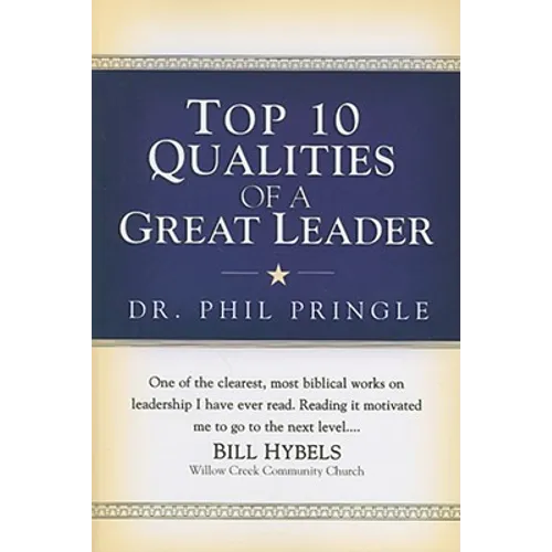 Top 10 Qualities of Leadership Excellence