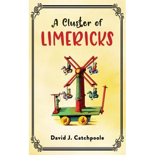 A Cluster of Limericks