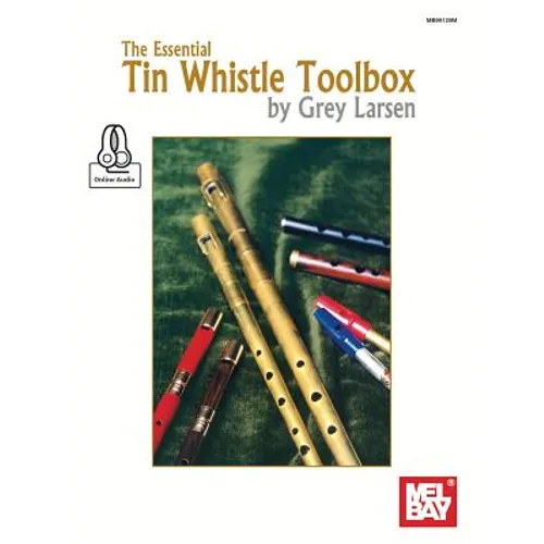 The Essential Tin Whistle Toolbox