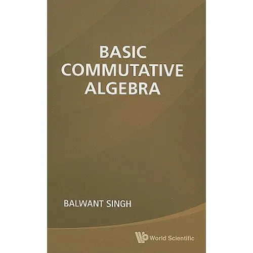 Basic Commutative Algebra