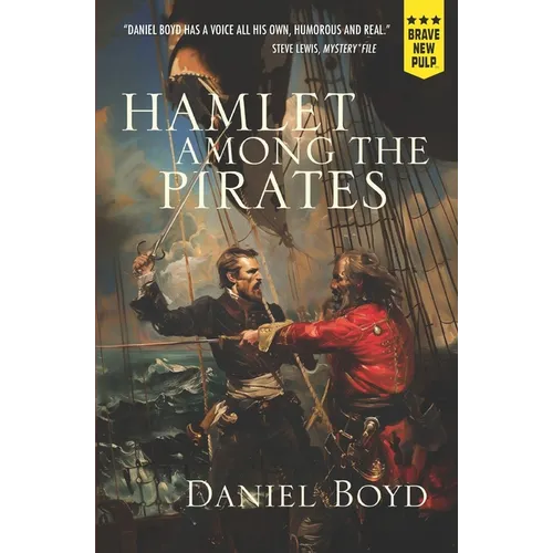 Hamlet Among the Pirates