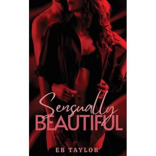 Sensually Beautiful