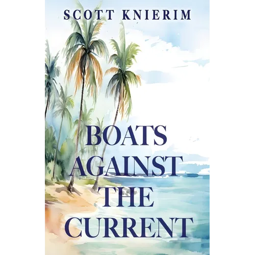 Boats Against the Current