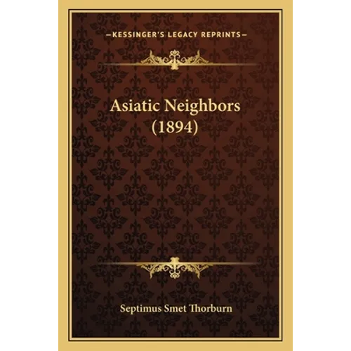 Asiatic Neighbors (1894)