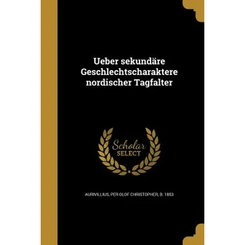 Ueber sekundäre Geschlechtscharaktere nordischer Tagfalter