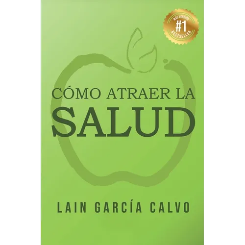 Cómo atraer la Salud