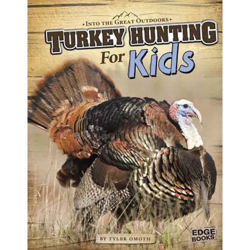 Turkey Hunting for Kids