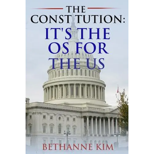 The Constitution: It's the OS for the US