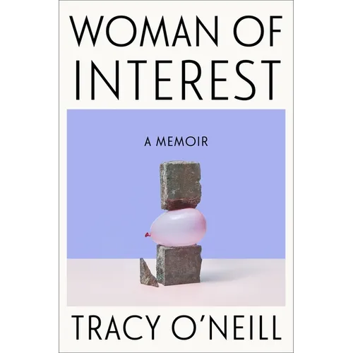 Woman of Interest: A Memoir