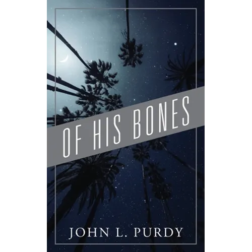 Of His Bones