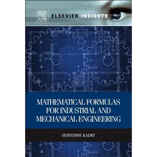 Mathematical Formulas for Industrial and Mechanical Engineering
