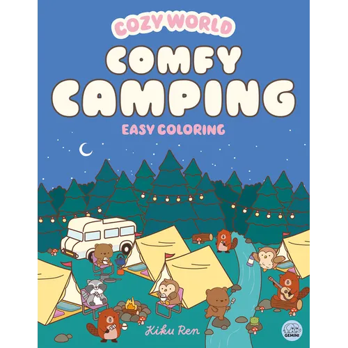 Cozy World Comfy Camping: Easy Coloring for Teens, Young Adults, and Adults