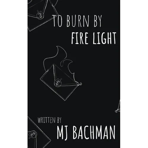 to burn by fire light