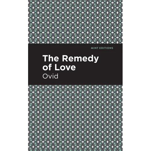 The Remedy of Love