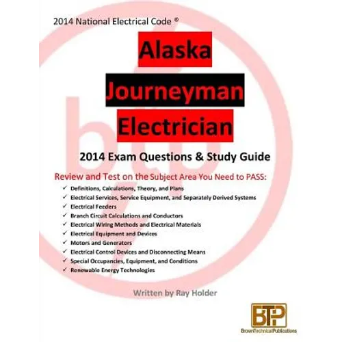 Alaska 2014 Journeyman Exam Questions & Study Guide