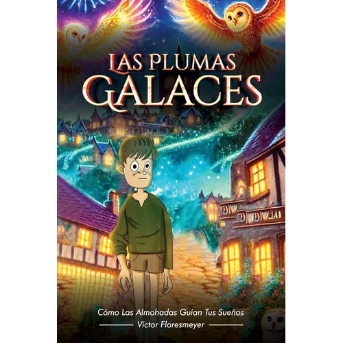 Las Plumas Galaces