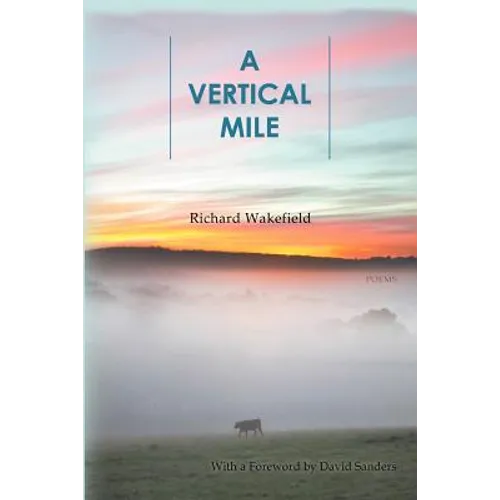 A Vertical Mile: Poems