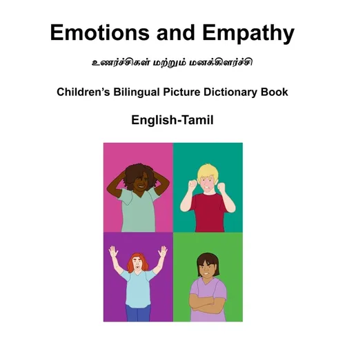 English-Tamil Emotions and Empathy / Children's Bilingual Picture Dictionary Book