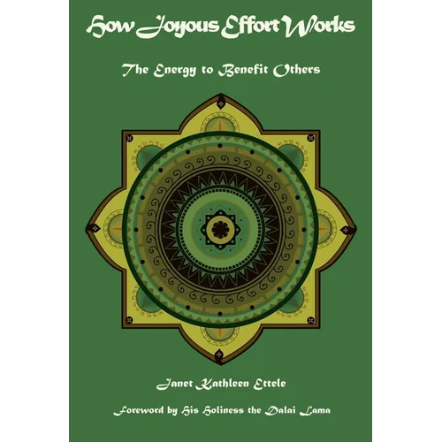 How Joyous Effort Works: The Energy to Benefit Others