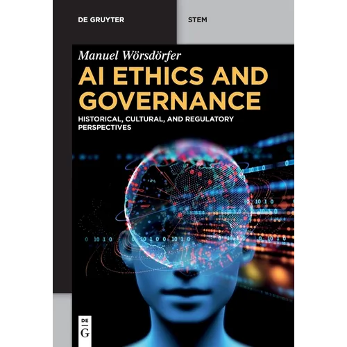 AI Ethics and Governance: Historical, Cultural, and Regulatory Perspectives