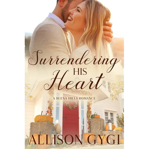 Surrendering His Heart