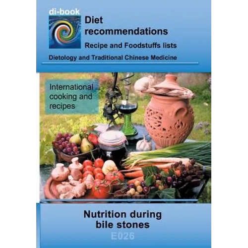 Nutrition during bile stones: E026 DIETETICS - Gastrointestinal tract - Liver, gallbladder, bile ducts - Cholelithiasis (bile stones)