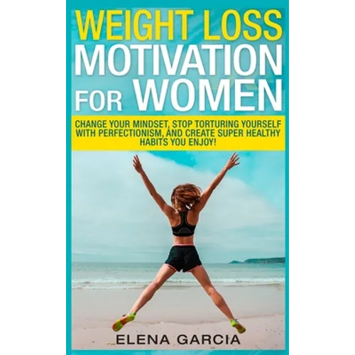 Weight Loss Motivation for Women