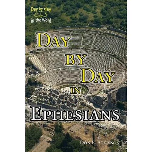 Day By Day in Ephesians