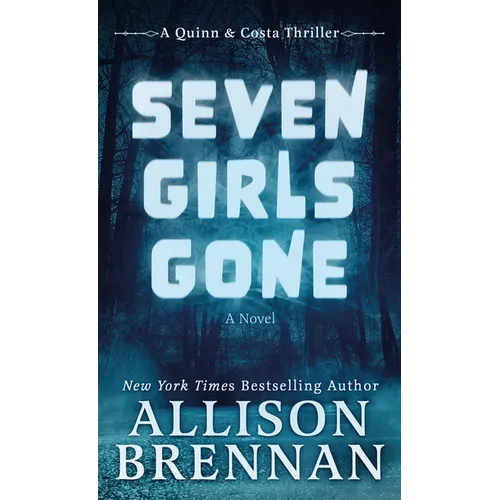 Seven Girls Gone