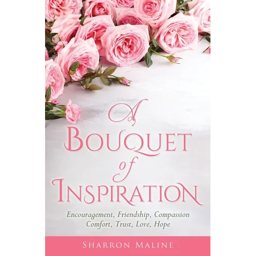 A Bouquet of Inspiration