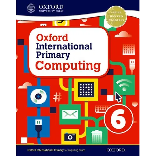 Oxford International Primary Computing Student Book 6