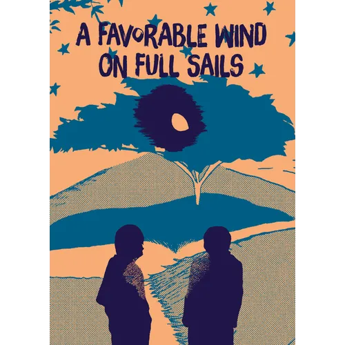 A Favorable Wind on Full Sails