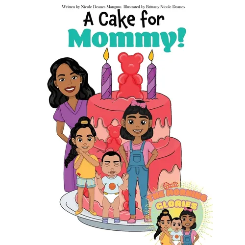 A Cake for Mommy!