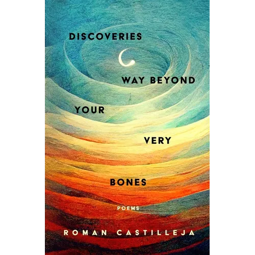 Discoveries Way Beyond Your Very Bones