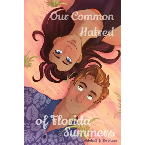 Our Common Hatred of Florida Summers