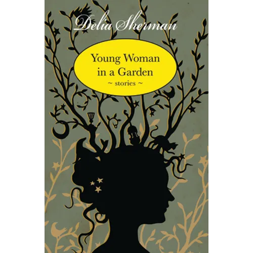 Young Woman in a Garden: Stories