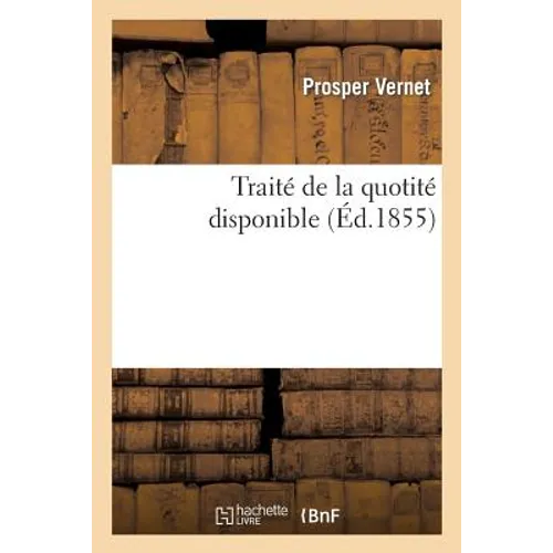 Traité de la Quotité Disponible