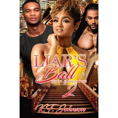 Liar's Ball: Behind Closed Doors 2