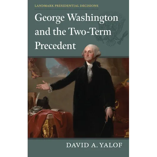 George Washington and the Two-Term Precedent