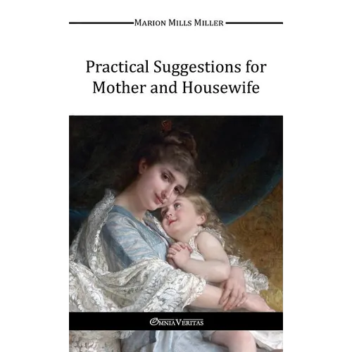Practical Suggestions for Mother and Housewife