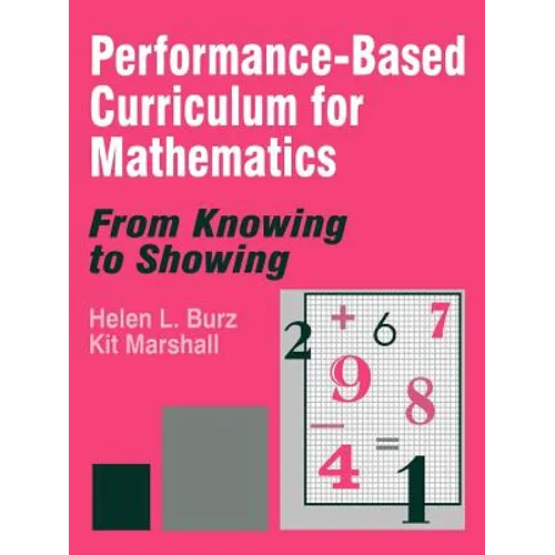 Performance-Based Curriculum for Mathematics: From Knowing to Showing