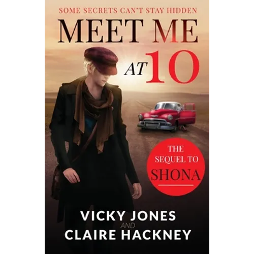 Meet Me at 10: Some Secrets Can't Stay Hidden