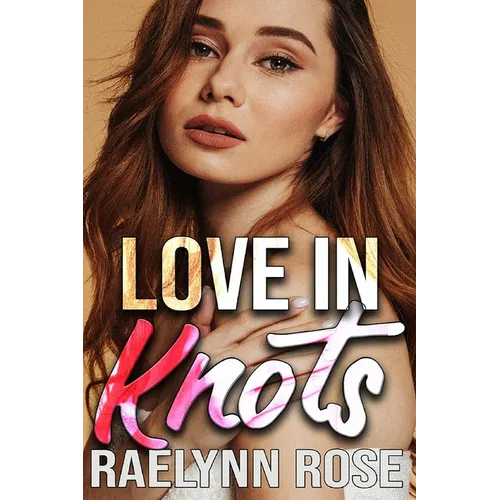 Love in Knots
