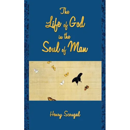 The Life of God in the Soul of Man
