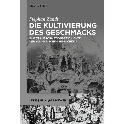 Die Kultivierung des Geschmacks