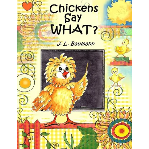 Chickens Say What?